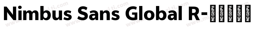 Nimbus Sans Global R字体转换